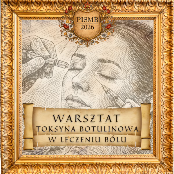 Warsztat Toksyna Botulinowa w Leczeniu Bólu